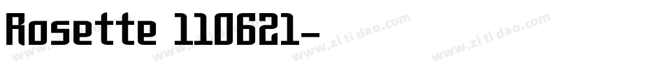Rosette 110621字体转换